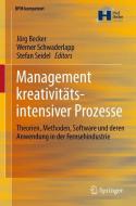 Management kreativitätsintensiver Prozesse edito da Springer-Verlag GmbH