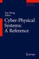 Cyber-physical Systems: A Reference edito da Springer-verlag Berlin And Heidelberg Gmbh & Co. Kg