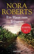 Ein Haus zum Träumen di Nora Roberts edito da Blanvalet Taschenbuchverl