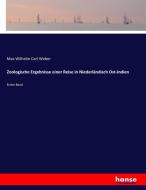 Zoologische Ergebnisse einer Reise in Niederländisch Ost-Indien di Max Wilhelm Carl Weber edito da hansebooks