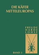 Die Käfer Mitteleuropas, Bd.3: Adephaga II, Palpicornia edito da Spektrum Akademischer Verlag