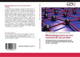 Metodología para un uso racional de las arcillas di Carol Julieth Aguilar Paz, Jorge Enrique Rodríguez edito da EAE
