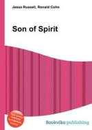 Son Of Spirit edito da Book On Demand Ltd.