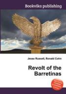 Revolt Of The Barretinas edito da Book On Demand Ltd.