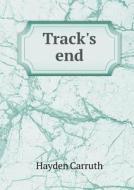 Track's End di Hayden Carruth edito da Book On Demand Ltd.