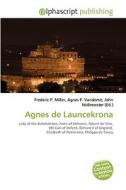 Agnes De Launcekrona edito da Vdm Publishing House
