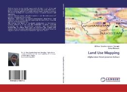 Land Use Mapping di Ali Reza Nejadmohammad Namaghi, Zahra Gholizade edito da LAP Lambert Academic Publishing