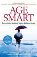 Discovering The Fountain Of Youth At Midlife And Beyond di Jeffrey Rosensweig, Betty Liu edito da Pearson Education (us)