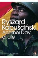 Another Day of Life di Ryszard Kapuscinski edito da Penguin Books Ltd