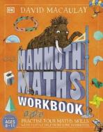 Mammoth Maths Workbook di David Macaulay edito da Dorling Kindersley Ltd