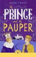 The Prince And The Pauper di Mark Twain edito da Penguin Random House Children's UK