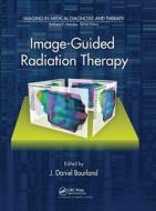 Image-guided Radiation Therapy edito da Taylor & Francis Ltd