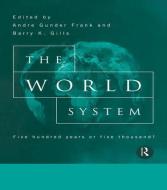 The World System di Frank Gunder edito da Taylor & Francis Ltd