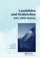 Landslides And Avalanches. Norway 2005 di Kare Senneset edito da Taylor & Francis Ltd