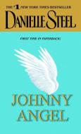 Johnny Angel di Danielle Steel edito da DELL PUB