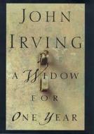 A Widow For One Year di John Irving edito da Bloomsbury Publishing Plc