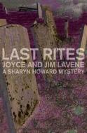 Last Rites di Joyce Lavene, Jim Lavene edito da Thomas & Mercer