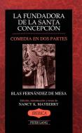 La fundadora de la Santa Concepción di Blas de Fernández Mesa edito da Lang, Peter