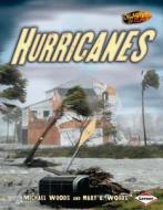 Hurricanes di Michael Woods, Mary B. Woods edito da Lerner Classroom