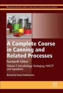 A Complete Course In Canning And Related Processes edito da Elsevier Science & Technology