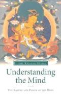 The Nature And Power Of The Mind di Geshe Kelsang Gyatso, Kelsang Gyatso edito da Tharpa Publications