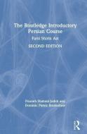 The Routledge Introductory Persian Course di Pouneh Shabani-Jadidi, Dominic Parviz Brookshaw edito da Taylor & Francis Ltd