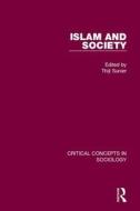Islam and Society di Thijl Sunier edito da Routledge