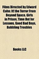 It! The Terror From Beyond Space, Girls In Prison, Time Out For Lessons, Good Bad Boys edito da General Books Llc