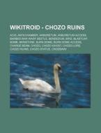 Wikitroid - Chozo Ruins: Acid, Antechamb di Source Wikia edito da Books LLC, Wiki Series