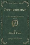 Otterbourne, Vol. 1 Of 3 di Edward Duros edito da Forgotten Books
