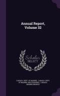 Annual Report, Volume 32 edito da Palala Press