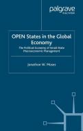 OPEN States in the Global Economy di J. Moses edito da Palgrave Macmillan