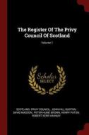 The Register of the Privy Council of Scotland; Volume 1 di Scotland Privy Council, David Masson edito da CHIZINE PUBN
