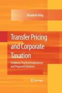 Transfer Pricing and Corporate Taxation di Elizabeth King edito da Springer New York