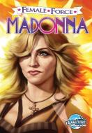 Female Force: Madonna di C. W. Cooke edito da BLUEWATER PROD