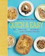 Good Food Made Simple: Quick and Easy edito da Love Food