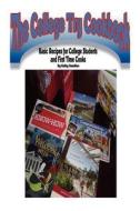 College Try Cookbook di Kathy Reed Hamilton edito da Createspace