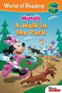 World of Reading: Minnie a Walk in the Park: Level Pre-1 di Disney Book Group, Gina Gold edito da Disney Press