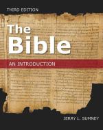 The Bible: An Introduction, Third Edition di Jerry L. Sumney edito da FORTRESS PR