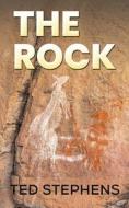 The Rock di Ted Stephens edito da Austin Macauley Publishers