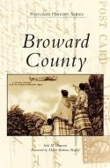 Broward County di Seth H. Bramson edito da ARCADIA PUB (SC)