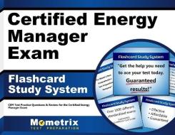 Certified Energy Manager Exam Flashcard Study System: Cem Test Practice Questions and Review for the Certified Energy Manager Exam di Cem Exam Secrets Test Prep Team edito da Mometrix Media LLC