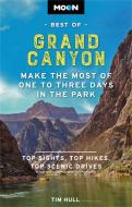 Moon Best Of Grand Canyon di Tim Hull edito da Avalon Travel Publishing