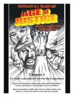 Age Of Justice Compendium di Professor W D Palmer edito da Authorhouse