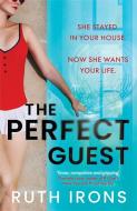 The Perfect Guest di Ruth Irons edito da Bonnier Books Ltd