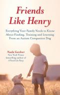 Friends like Henry di Nuala Gardner edito da Jessica Kingsley Publishers