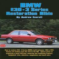 BMW E30-3 Series Restoration Bible di Andrew Everett edito da Brooklands Books Ltd