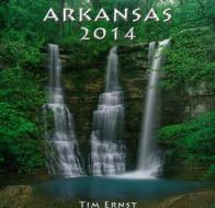 Arkansas 2014 di Tim Ernst edito da Cloudland Publishing