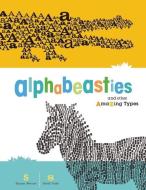 Alphabeasties di Sharon Werner, Sarah Nelson edito da Blue Apple Books