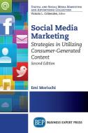 Social Media Marketing, Second Edition di Emi Moriuchi edito da Business Expert Press